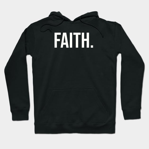 Faith. Hoodie by TotallyTubularTees